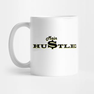 Main Hustle Mug